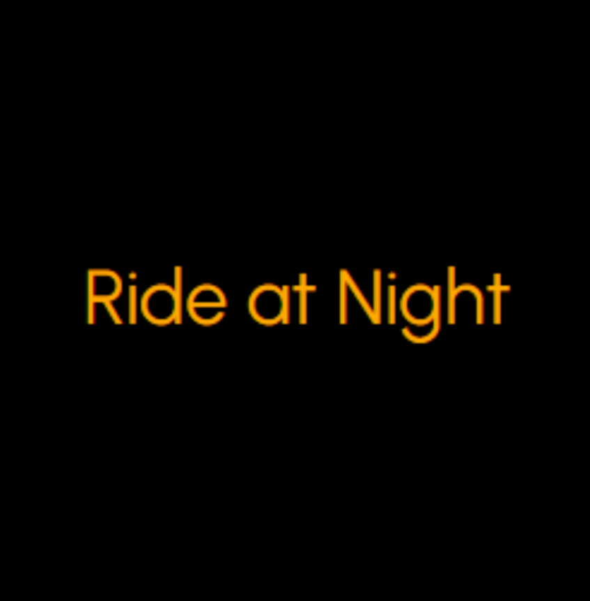 Ride at Night